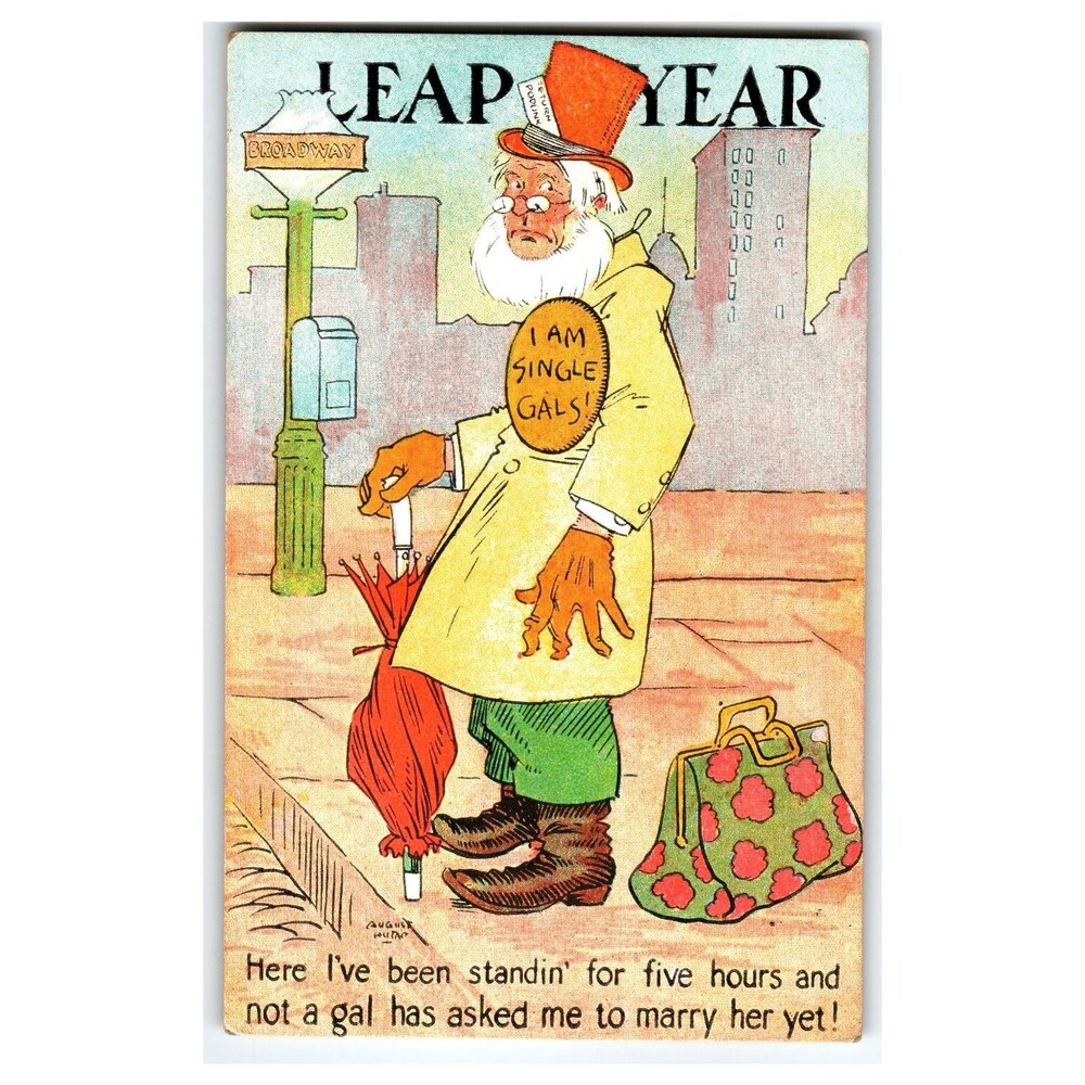 Vintage 1908 August Koenig Leap Year "I Am Single Gals!" Postcard Broadway